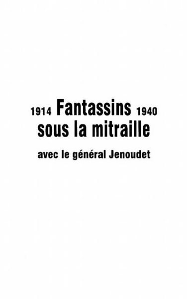 Produktbild: Fantassins sous la mitraille avec le general Jenoudet