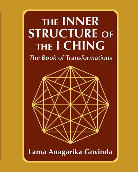 Produktbild: The inner structure of the I ching, the Book of transformations