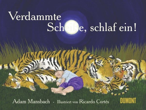 Verdammte Scheiße, schlaf ein!, Gebundene Ausgabe von Adam Mansbach, DuMont Buchverlag, 9783832196585