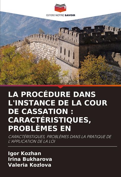 Produktbild: LA PROC&Eacute;DURE DANS L'INSTANCE DE LA COUR DE CASSATION : CARACT&Eacute;RISTIQUES, PROBL&Egrave;MES EN