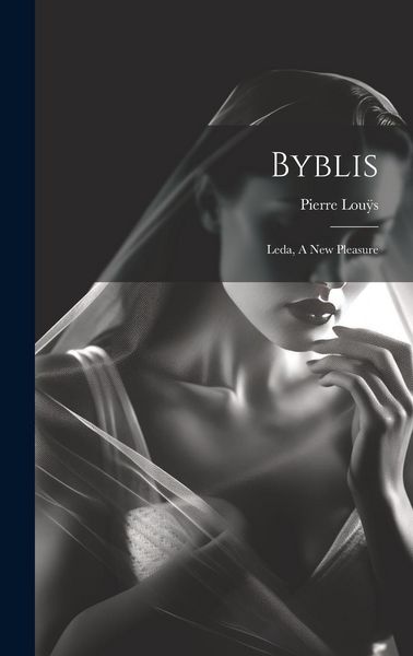 Produktbild: Byblis: Leda, A New Pleasure