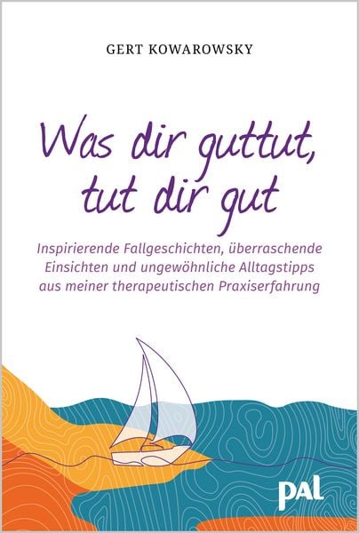 Produktbild: Was dir guttut, tut dir gut
