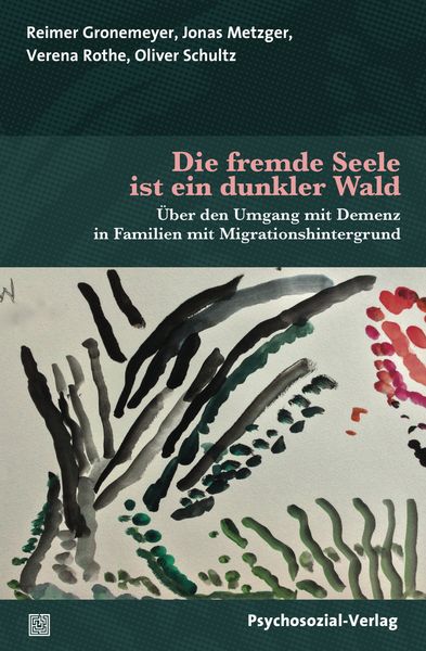 Produktbild: Die fremde Seele ist ein dunkler Wald