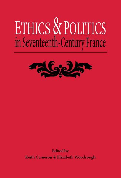 Produktbild: Ethics and Politics in Seventeenth Century France