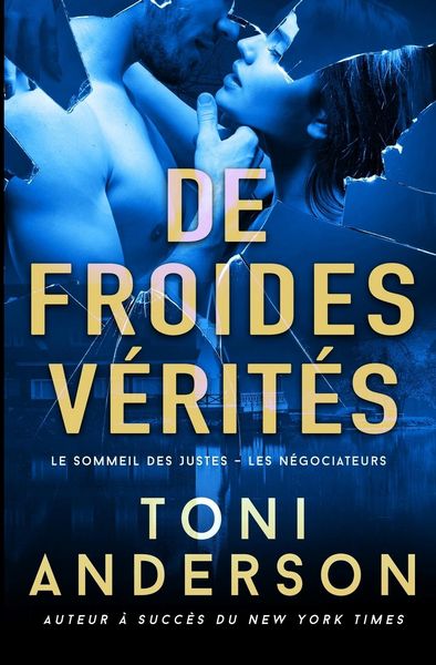 Produktbild: De froides v&eacute;rit&eacute;s
