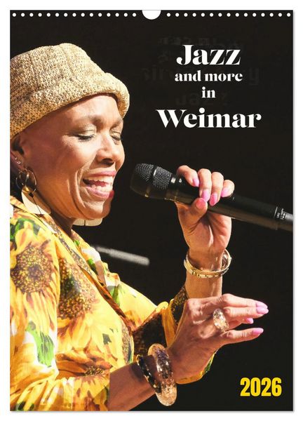 Jazz and more in Weimar (Wandkalender 2026 DIN A3 hoch), CALVENDO Monatskalender