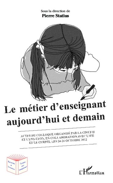 Produktbild: Le m&eacute;tier d'enseignant aujourd'hui et demain