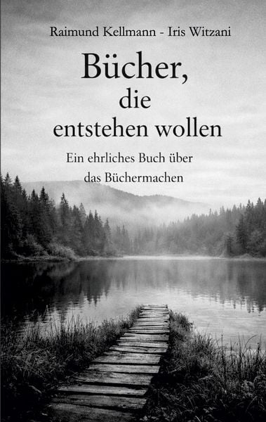 Produktbild: B&uuml;cher, die entstehen wollen