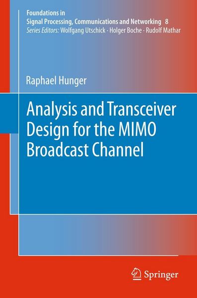 Produktbild: Analysis and Transceiver Design for the MIMO Broadcast Channel