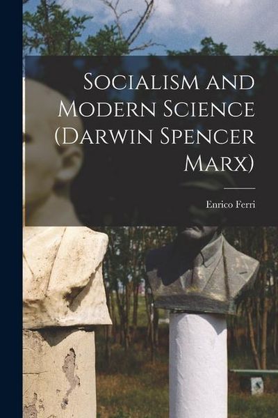 Produktbild: Socialism and Modern Science (Darwin Spencer Marx)
