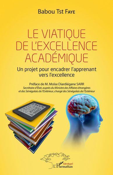 Produktbild: Le viatique de l'excellence acad&eacute;mique