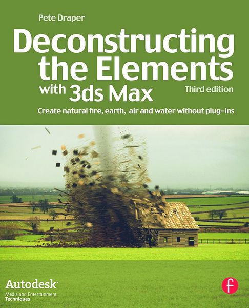 Produktbild: Deconstructing the Elements with 3ds Max