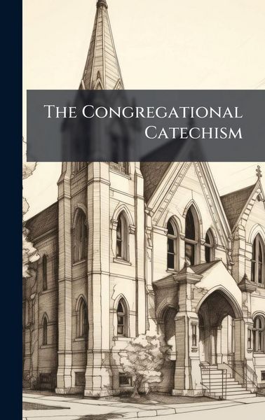 Produktbild: The Congregational Catechism