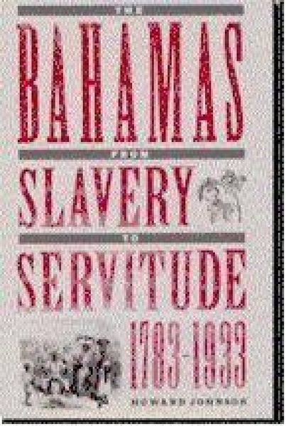 Produktbild: The Bahamas from Slavery to Servitude, 1783-1933