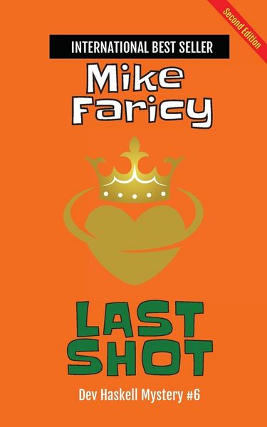 Produktbild: Last Shot (Dev Haskell - Private Investigator, Book 6) second edition