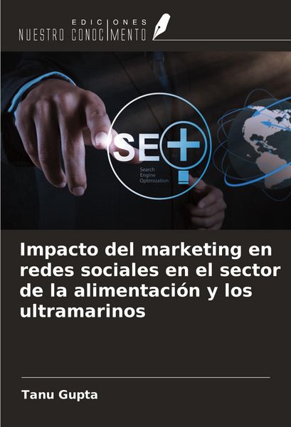 Produktbild: Impacto del marketing en redes sociales en el sector de la alimentaci&oacute;n y los ultramarinos