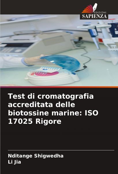 Produktbild: Test di cromatografia accreditata delle biotossine marine: ISO 17025 Rigore