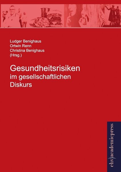 Produktbild: Gesundheitsrisiken im gesellschaftlichen Diskurs