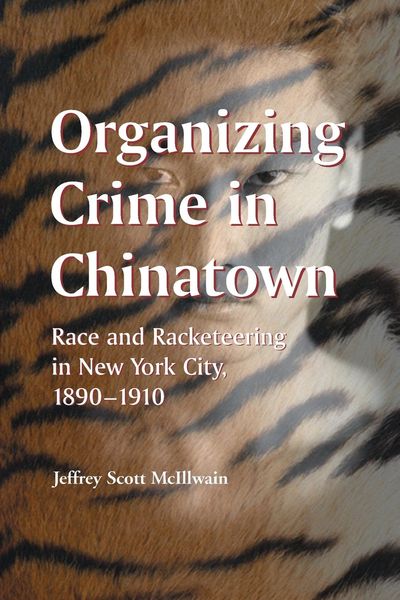 Produktbild: Organizing Crime in Chinatown