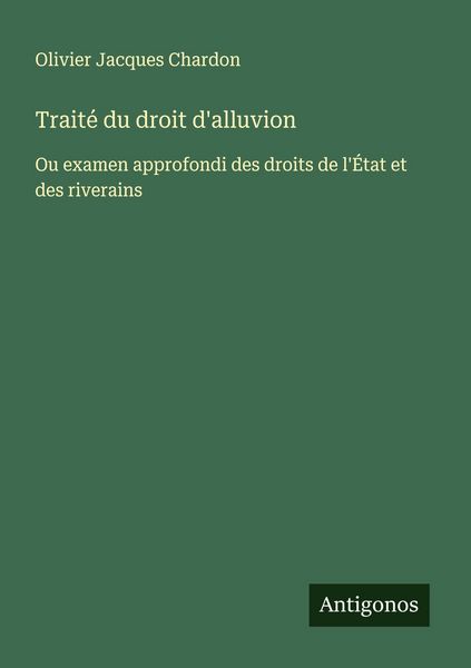 Produktbild: Trait&eacute; du droit d'alluvion