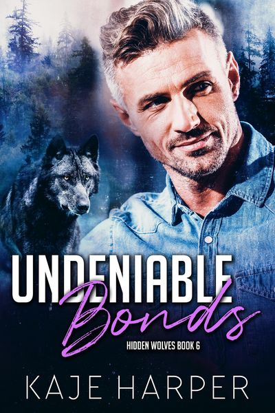 Produktbild: Undeniable Bonds (Hidden Wolves, #6)
