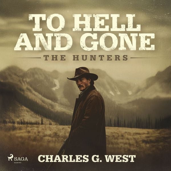 Produktbild: To Hell and Gone: An action-packed, historical Yellowstone Western