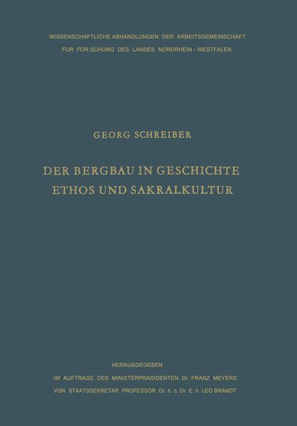Produktbild: Der Bergbau in Geschichte, Ethos und Sakralkultur