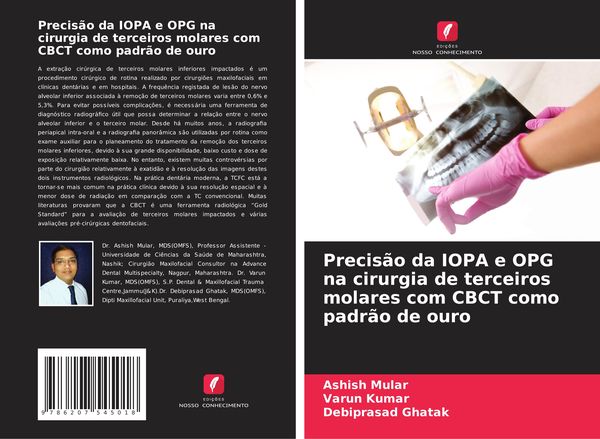 Produktbild: Precis&atilde;o da IOPA e OPG na cirurgia de terceiros molares com CBCT como padr&atilde;o de ouro