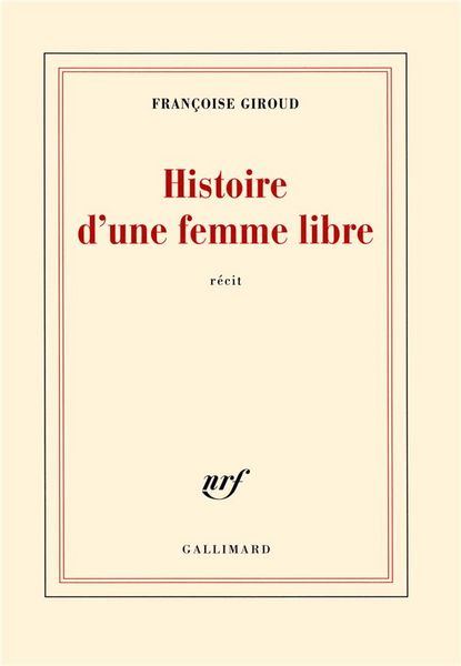 Produktbild: Histoire d'une femme libre : r&eacute;cit