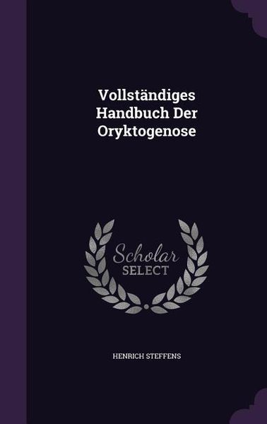 Produktbild: Vollst&auml;ndiges Handbuch Der Oryktogenose
