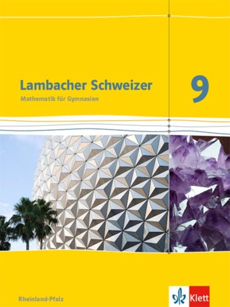 Lambacher Schweizer Mathematik 9. Ausgabe Rheinland-Pfalz, Gebundene Ausgabe von , Klett Schulbuchverlag, 978-3-12-733691-7