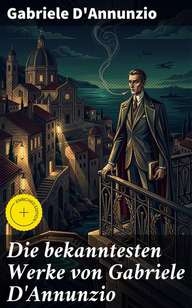 Produktbild: Die bekanntesten Werke von Gabriele D'Annunzio