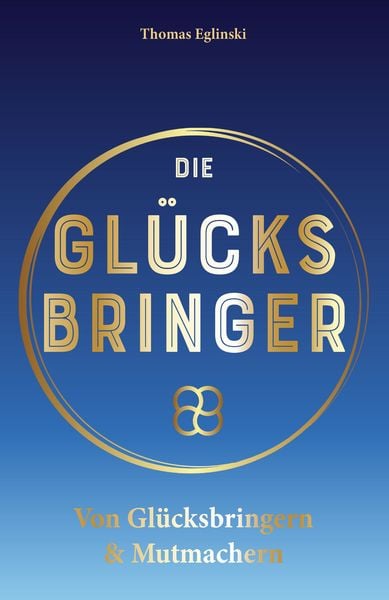 Produktbild: Die Gl&uuml;cksbringer