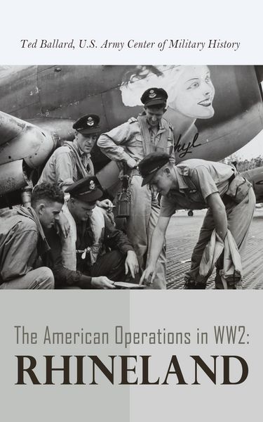 Produktbild: The American Operations in WW2: Rhineland