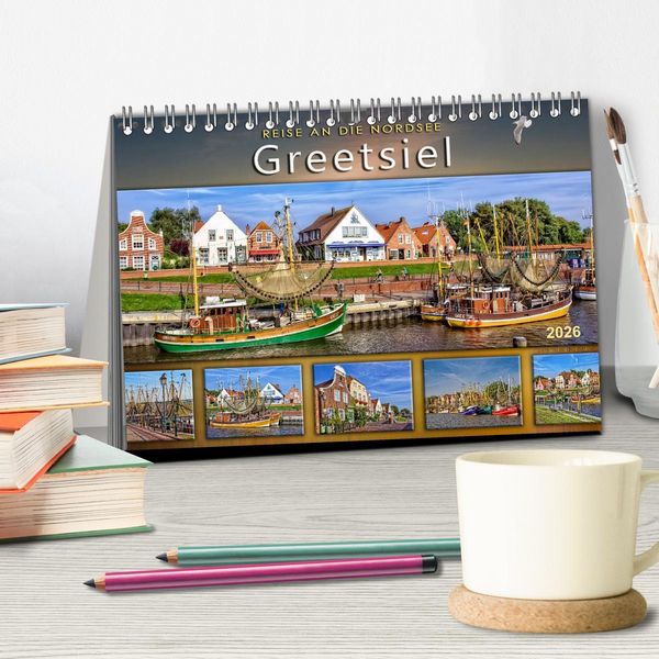 Produktbild: Reise an die Nordsee - Greetsiel (Tischkalender 2026 DIN A5 quer), CALVENDO Monatskalender