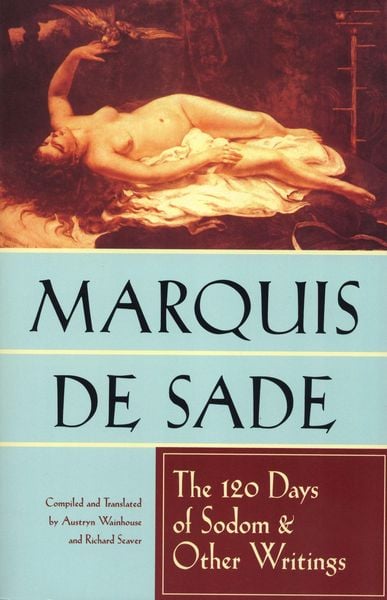 Produktbild: The 120 Days of Sodom and Other Writings