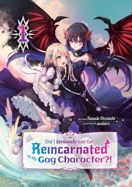 Produktbild: Did I Seriously Just Get Reincarnated as My Gag Character?! Volume 1