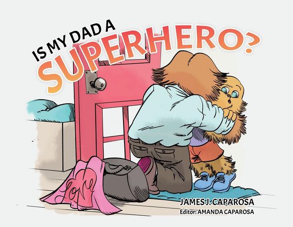 Produktbild: Is My Dad a Superhero?