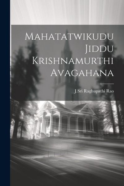 Produktbild: Mahatatwikudu Jiddu Krishnamurthi Avagahana