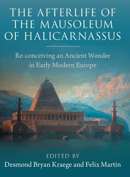 Produktbild: The Afterlife of the Mausoleum of Halicarnassus