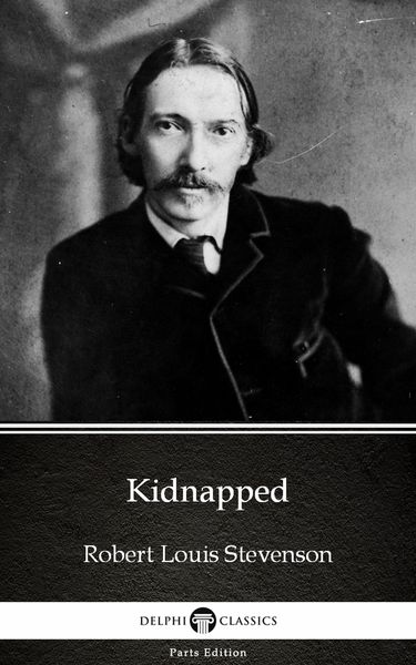 Produktbild: Kidnapped by Robert Louis Stevenson (Illustrated)