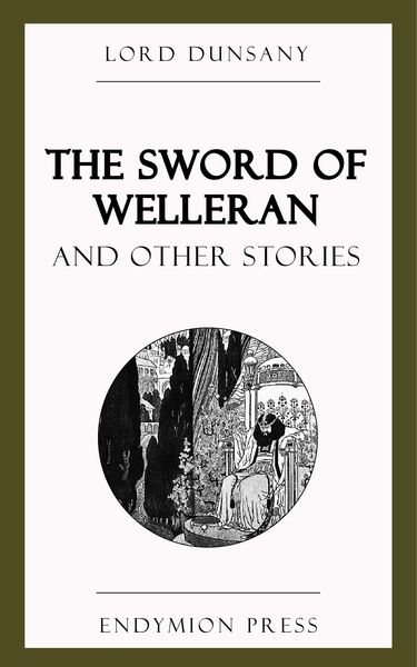 Produktbild: The Sword of Welleran and Other Stories