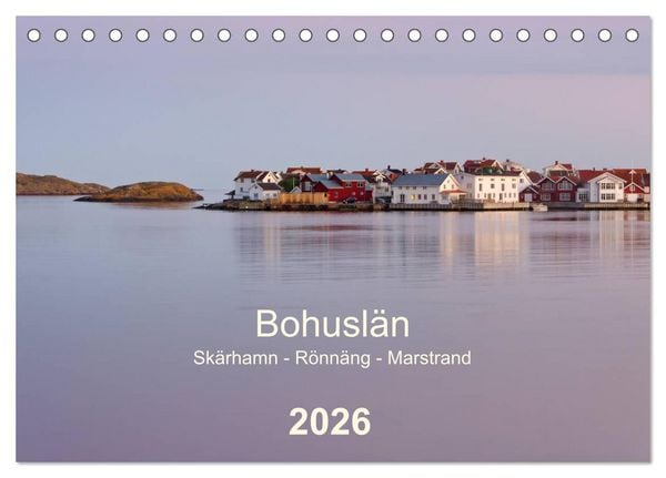 Produktbild: Bohusl&auml;n. Sk&auml;rhamn - R&ouml;nn&auml;ng - Marstrand (Tischkalender 2026 DIN A5 quer), CALVENDO Monatskalender