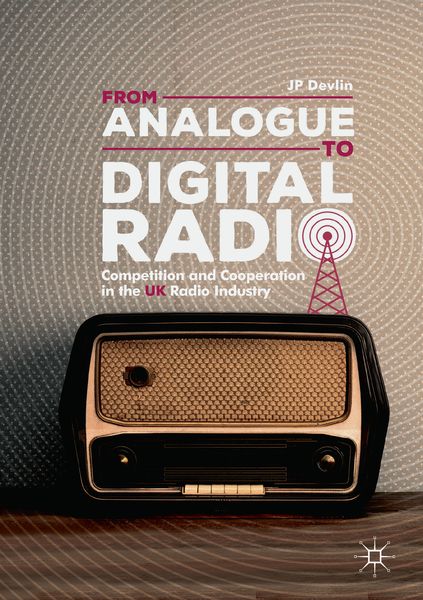 Produktbild: From Analogue to Digital Radio