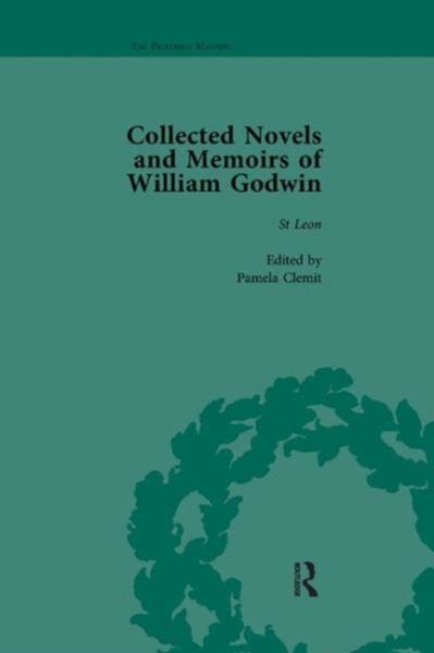 Produktbild: Clemit, P: The Collected Novels and Memoirs of William Godwi