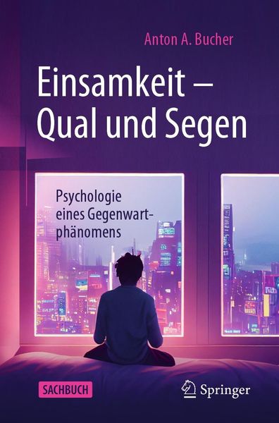 Produktbild: Einsamkeit - Qual und Segen