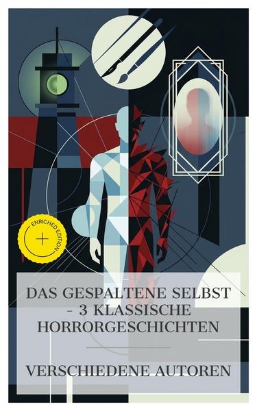 Produktbild: Das gespaltene Selbst - 3 klassische Horrorgeschichten