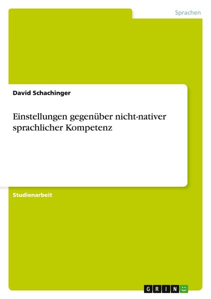 Produktbild: Einstellungen gegen&uuml;ber nicht-nativer sprachlicher Kompetenz