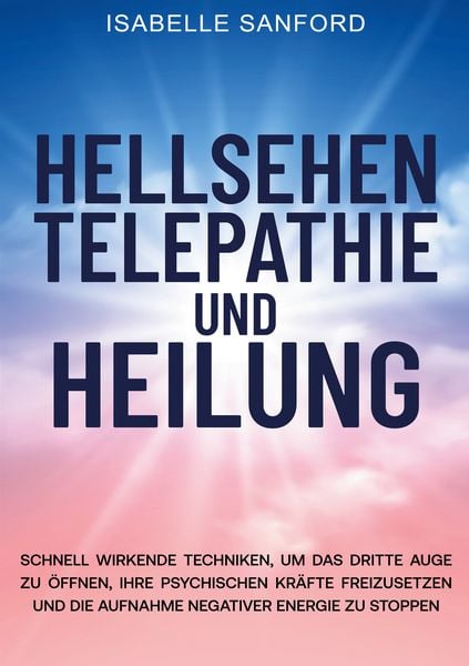 Produktbild: Hellsehen Telepathie und Heilung