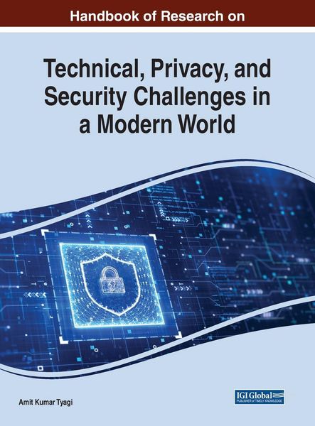 Produktbild: Handbook of Research on Technical, Privacy, and Security Challenges in a Modern World